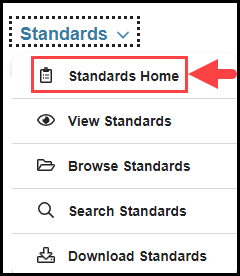 opened standards navigation drop down with arrow pointing to standards home option