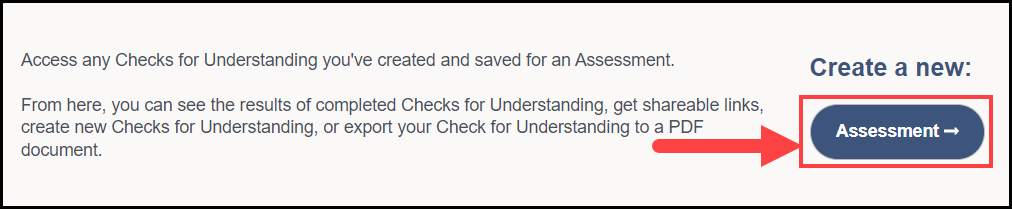 top portion of the check for understanding page with an arrow pointing to the assessment button