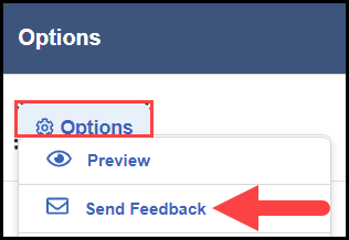 opened options button menu with an arrow pointing to the send feedback option