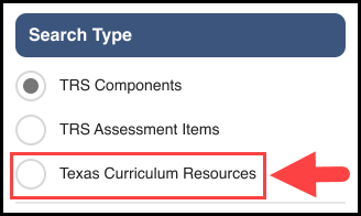 search type filter with arrow pointing to texas curriculum resources radio button option