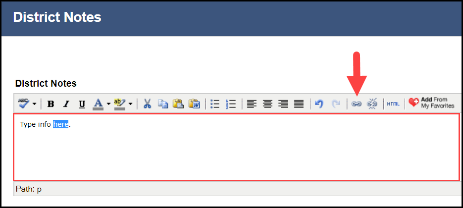 district notes entry section of instructional focus document with text entry box highlighted and an arrow pointing to insert/edit link button in editor menu